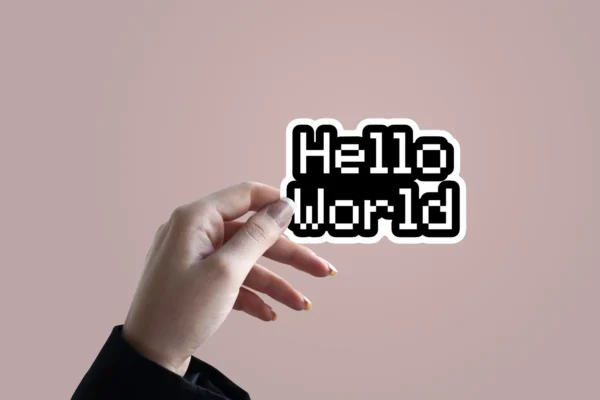 Hello World  | Premium Quality Matt Vinyl Sticker