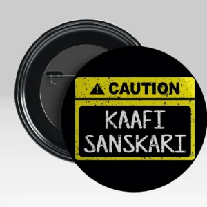 Caution Kaafi Sanskari